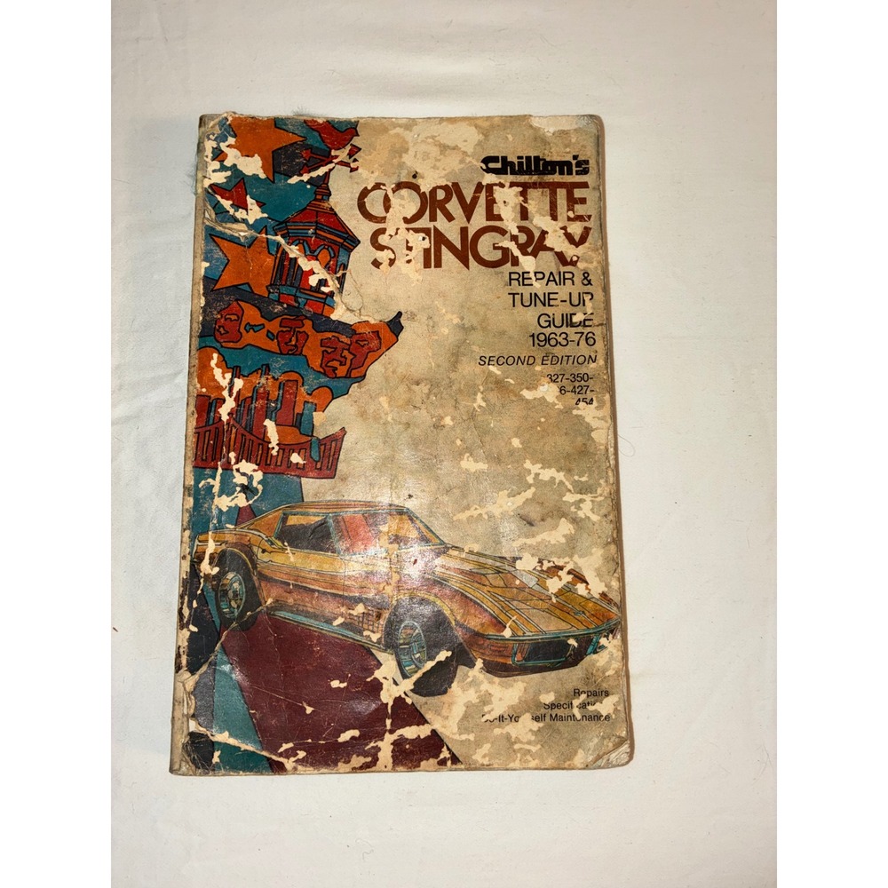 Chilton Corvette Stingray Repair Tune-Up Guide 1963-1976 2nd Edition Manual